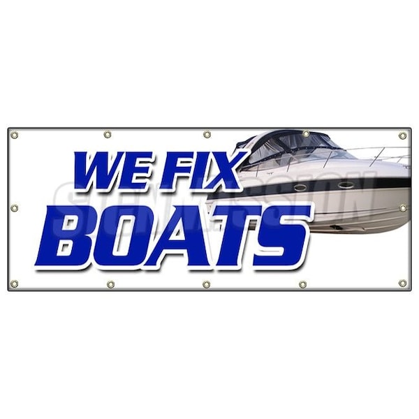 WE FIX BOATS BANNER SIGN outboard sterndrive repairs marine electrontic